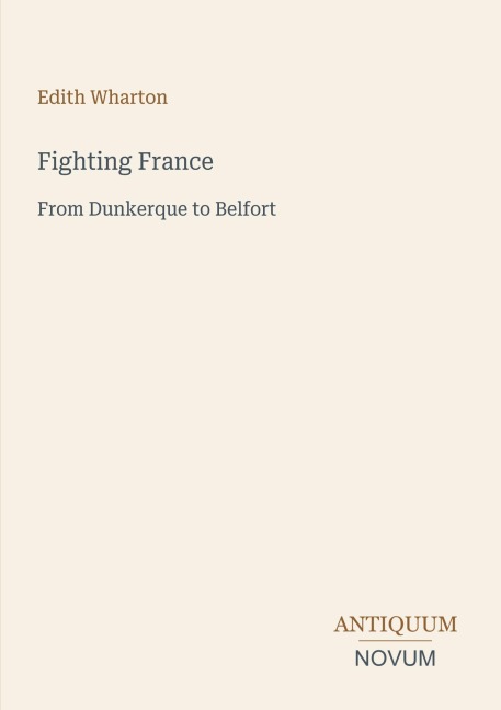 Fighting France - Edith Wharton