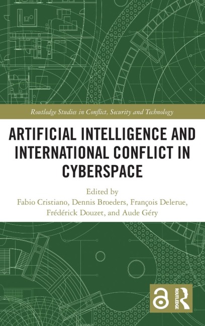 Artificial Intelligence and International Conflict in Cyberspace - 