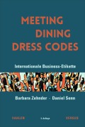 Cover-Bild zum Titel 'Meeting, Dining, Dress Codes' von 'Barbara Zehnder, Daniel Senn'