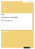 Cover-Bild zum Titel 'Mobbing am Arbeitsplatz' von 'A. B.'