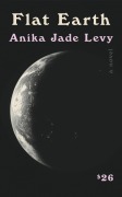 Cover-Bild zum Titel 'Flat Earth' von 'Anika Jade Levy'
