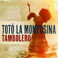 Cover-Bild zum Titel 'Tambolero' von 'Toto La Momposina Y Sus Tambores'