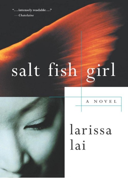 Salt Fish Girl - Larissa Lai