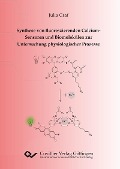 Cover-Bild zum Titel 'Synthese von fluoreszierenden Calcium-Sensoren und Biomolekülen zur Untersuchung physiologischer Prozesse' von ''