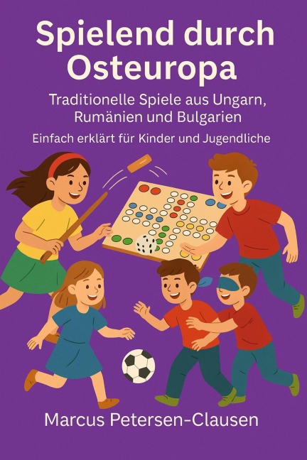 Spielend durch Osteuropa - Marcus PC Petersen - Clausen