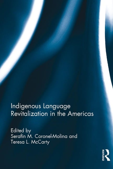 Indigenous Language Revitalization in the Americas - 