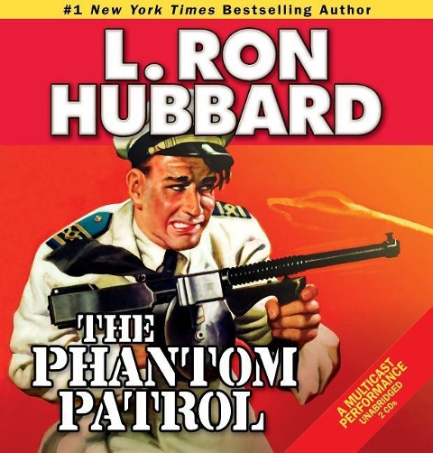 The Phantom Patrol - L Ron Hubbard