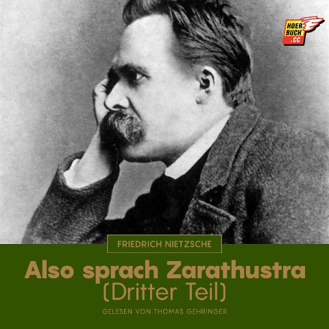 Also sprach Zarathustra (Dritter Teil) - Friedrich Nietzsche