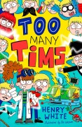 Cover-Bild zum Titel 'Too Many Tims' von 'Henry White'