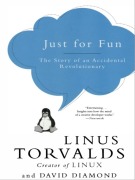 Cover-Bild zum Titel 'Just for Fun: The Story of an Accidental Revolutionary' von 'Linus Torvalds'