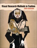 Cover-Bild zum Titel 'Visual Research Methods in Fashion' von 'Julia Gaimster'