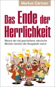 Cover-Bild zum Titel 'Das Ende der Herrlichkeit' von 'Markus Gärtner'