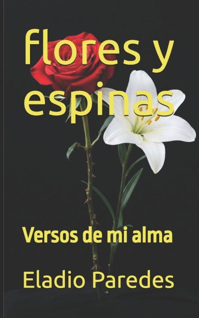 flores y espinas - Eladio Paredes