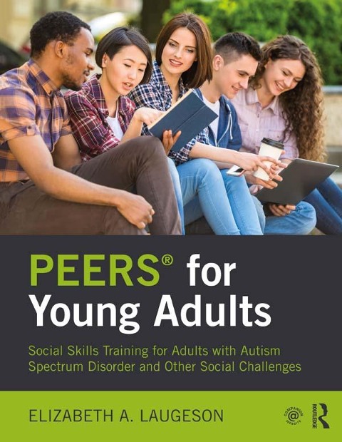 PEERS® for Young Adults - Elizabeth Laugeson