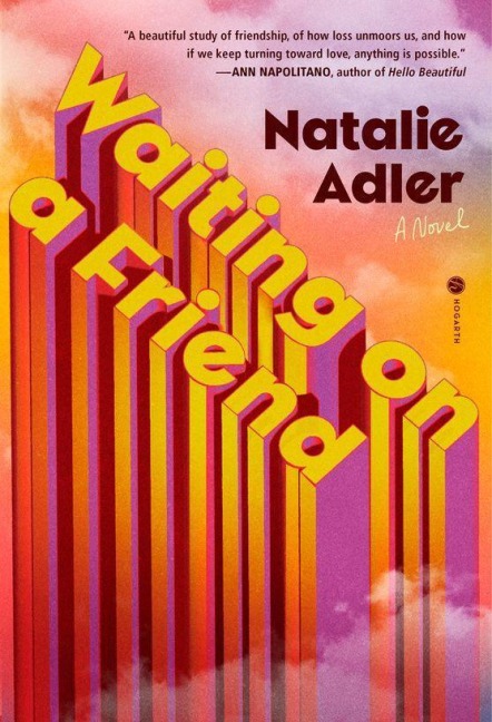 Waiting on a Friend - Natalie Adler