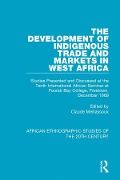 Cover-Bild zum Titel 'The Development of Indigenous Trade and Markets in West Africa' von ''