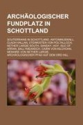 Cover-Bild zum Titel 'Archäologischer Fundplatz in Schottland' von ''