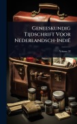 Cover-Bild zum Titel 'Geneeskundig Tijdschrift Voor Nederlandsch-IndiÃ' von ''