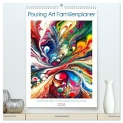 Cover-Bild zum Titel 'Pouring Art Familienplaner - Durch das Jahr mit KI-kreierter Pouring Kunst (hochwertiger Premium Wandkalender 2026 DIN A2 hoch), Kunstdruck in Hochglanz' von 'Marco Warstat'