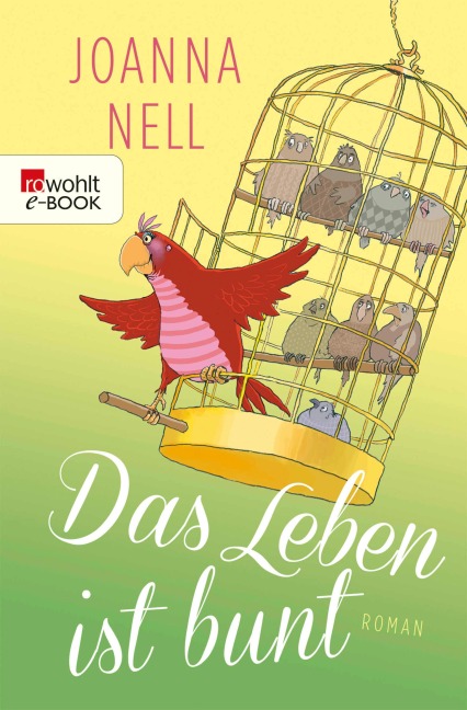 Das Leben ist bunt - Joanna Nell