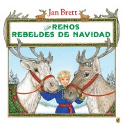 Cover-Bild zum Titel 'Los Renos Rebeldes de Navidad' von 'Jan Brett'