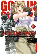 Goblin Slayer! Light Novel 13 - Kumo Kagyu, Noboru Kannatuki