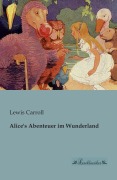 Cover-Bild zum Titel 'Alice's Abenteuer im Wunderland' von 'Lewis Carroll'