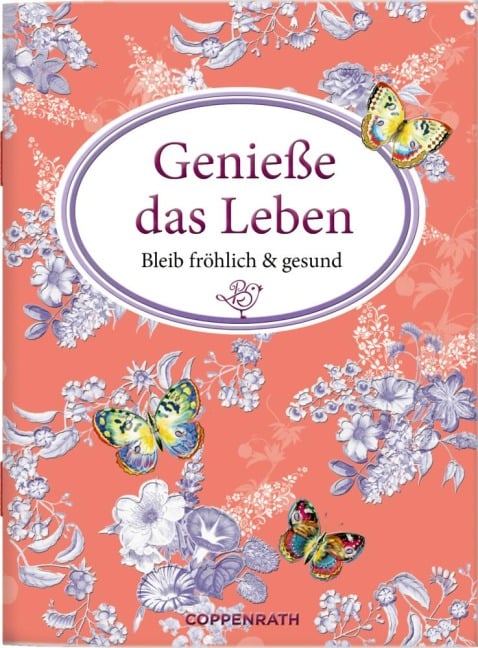 Genieße das Leben - 