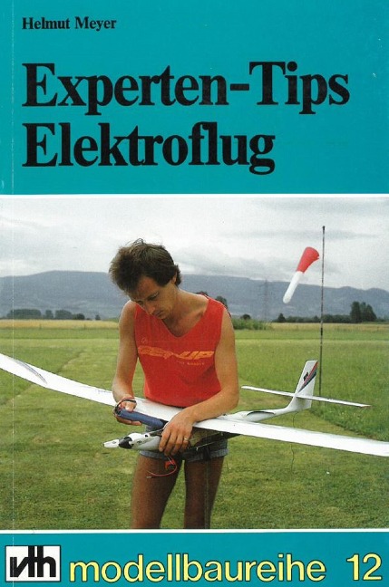 Experten-Tips Elektroflug - Helmut Meyer