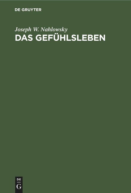 Das Gefühlsleben - Joseph W. Nahlowsky