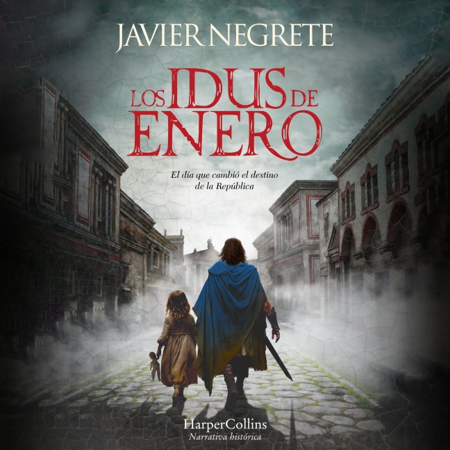 Los idus de enero - Javier Negrete