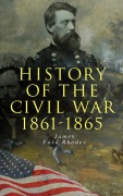 Cover-Bild zum Titel 'History of the Civil War: 1861-1865' von 'James Ford Rhodes'