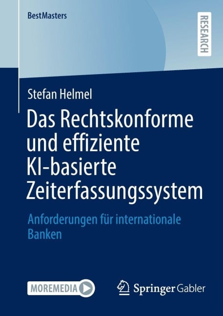 Das Rechtskonforme und effiziente KI-basierte Zeiterfassungssystem - Stefan Helmel