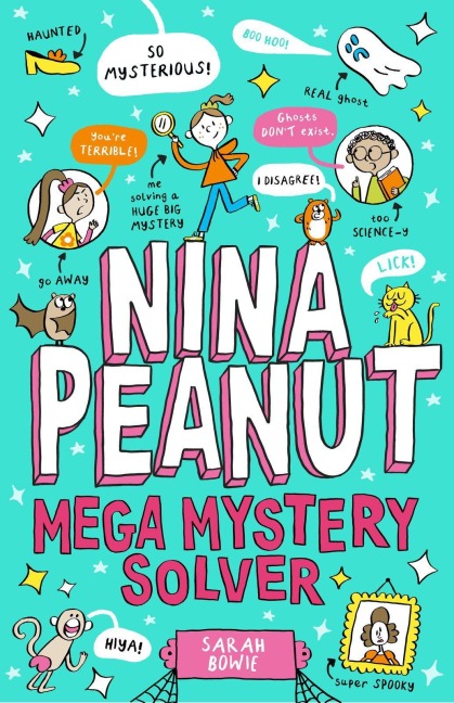 Nina Peanut 02: Mega Mystery Solver - Sarah Bowie