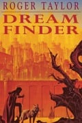 Cover-Bild zum Titel 'Dream Finder' von 'Roger Taylor'