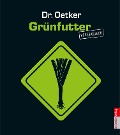 Cover-Bild zum Titel 'Grünfutter vegetarisch' von 'Oetker Verlag'
