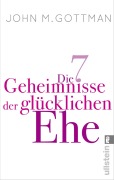 Cover-Bild zum Titel 'Die 7 Geheimnisse der glücklichen Ehe' von 'John M. Gottman'