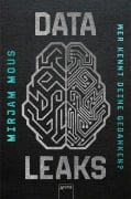 Cover-Bild zum Titel 'Data Leaks (2). Wer kennt deine Gedanken?' von 'Mirjam Mous'