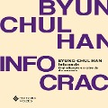 Cover-Bild zum Titel 'Infocracia' von 'Byung-Chul Han'