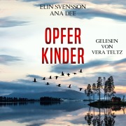Cover-Bild zum Titel 'Opferkinder' von 'Ana Dee, Elin Svensson'