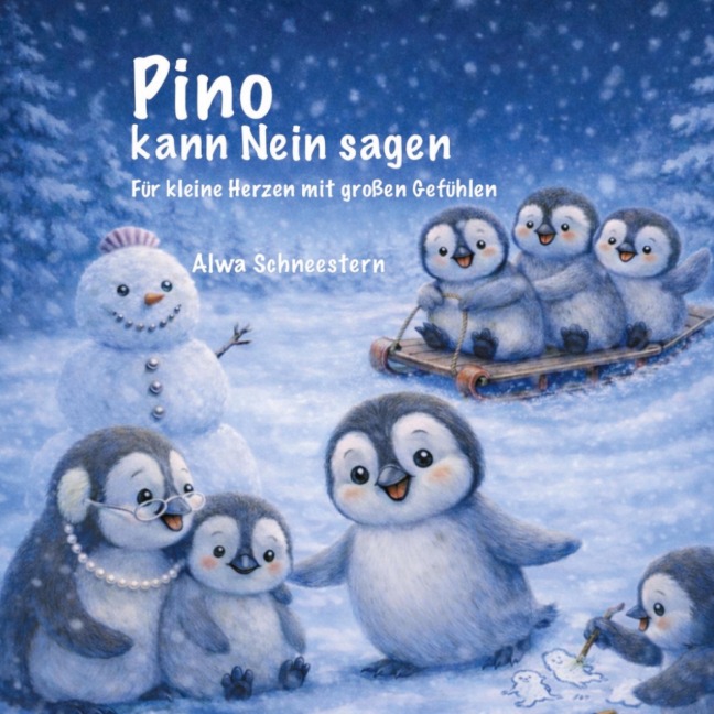 Pino kann Nein sagen - Alwa Schneestern