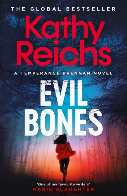 Evil Bones - Kathy Reichs