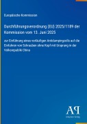 Cover-Bild zum Titel 'Durchführungsverordnung (EU) 2025/1189 der Kommission vom 13. Juni 2025' von 'Europäische Kommission'