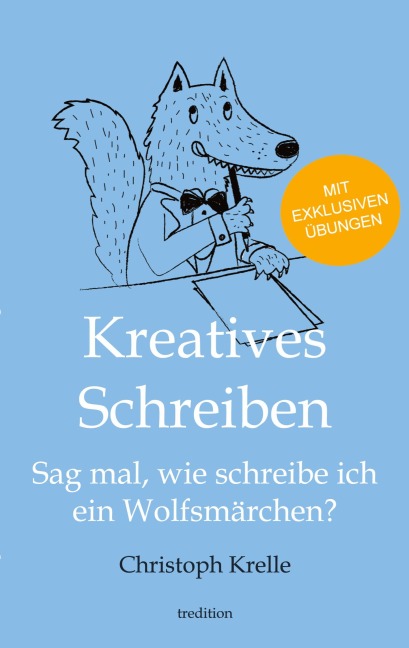 Kreatives Schreiben - Christoph Krelle
