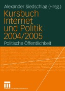 Cover-Bild zum Titel 'Kursbuch Internet und Politik 2004/2005' von ''