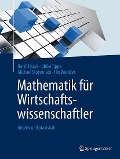 Cover-Bild zum Titel 'Mathematik für Wirtschaftswissenschaftler' von 'Bertil Haack, Ulrike Tippe, Michael Stobernack, Tilo Wendler'
