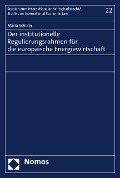 Cover-Bild zum Titel 'Der institutionelle Regulierungsrahmen für die europäische Energiewirtschaft' von 'Maria Schüler'