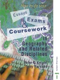 Cover-Bild zum Titel 'How to do your Essays, Exams and Coursework in Geography and Related Disciplines' von 'Peter Knight, Tony Parsons'