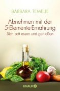 Cover-Bild zum Titel 'Abnehmen mit der 5-Elemente-Ernährung' von 'Barbara Temelie'