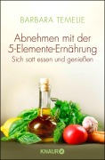 Cover-Bild zum Titel 'Abnehmen mit der 5-Elemente-Ernährung' von 'Barbara Temelie'
